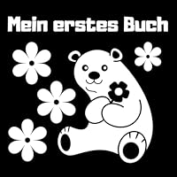 Meine erstes Buch. Kontrastbuch für Babys 0+: Große Schwarz-Weiß-Bilder zur visuellen Stimulation (Cute High Contrast Books for Babies) (German Edition) B0CZV2N62V Book Cover