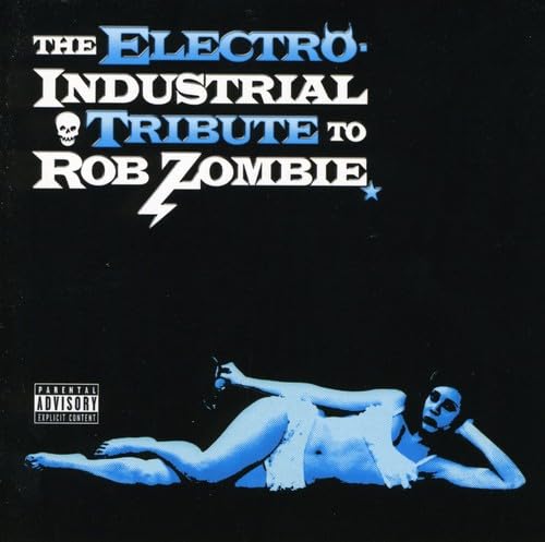 Pochette de The Electro: Industrial Tribute to Rob Zombie