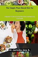 Algopix Similar Product 1 - The Simple PlantBased Diet for