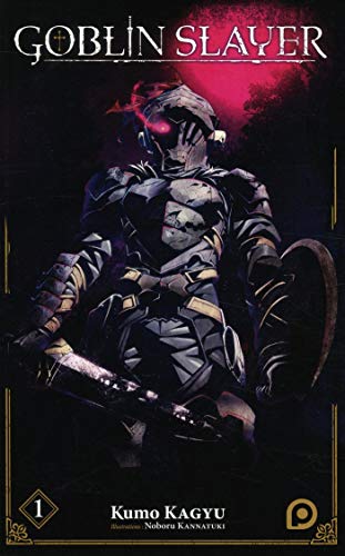 Goblin Slayer (Light Novel) - tome 01 (1) Goblin Slayer (Light Novel) - tome 01 (1)