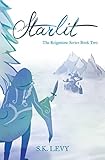  Starlit: The Reigntime Series Book Two (English Edition)