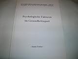 Psychologische Faktoren im Gesundheitssport