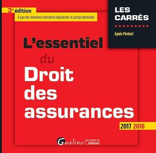 L'essentiel du droit des assurances
