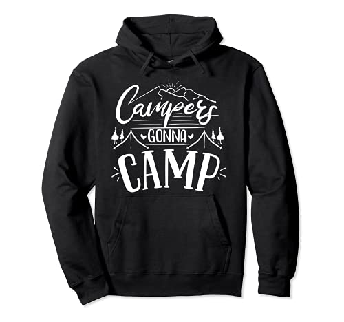 Campers Gonna Camp Gift, Retro Vintage Best Camping Party Sudadera con Capucha