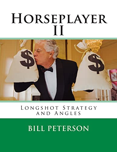Longshot Strategy and Angles (Horseplayer)