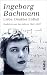 Liebe: Dunkler Erdteil: Gedichte aus den Jahren 1942-1967 - Bachmann, Ingeborg