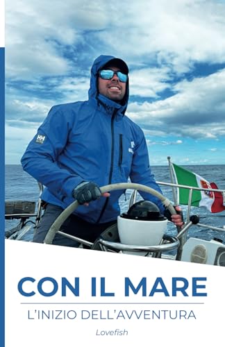 CON IL MARE: L'inizio dell'avventura