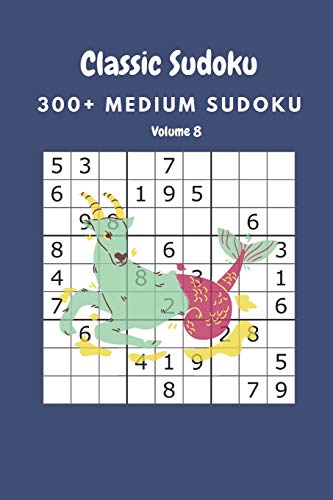 Classic Sudoku: 300+ Medium sudoku Volume 8