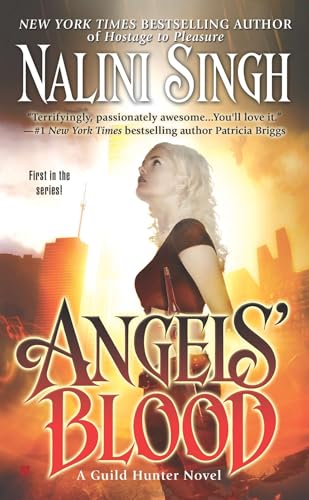 Angels' Blood (Guild Hunter, Book 1)