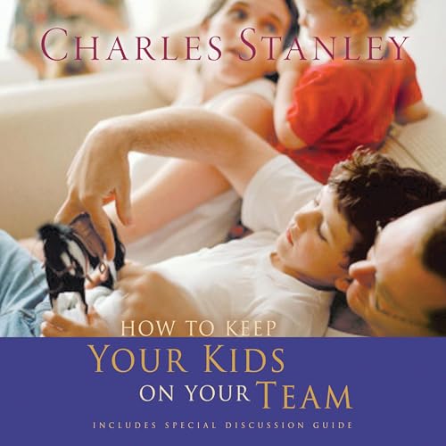 Page de couverture de How To Keep Your Kids On The Team