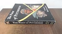 The Point of Pittsburgh: Production and Struggle at the Forks of the Ohio 0981889417 Book Cover