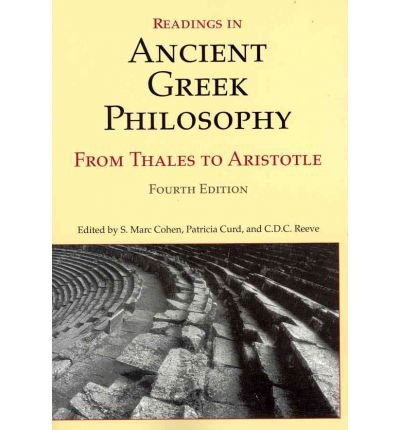 [(Readings in Ancient Greek Philosophy: From Thales to Aristotle)] [Author: S. Marc Cohen] published on (August, 2011)