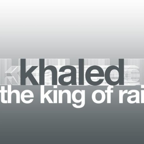 Khaled : The King of Rai von Khaled bei Amazon Music - Amazon.de