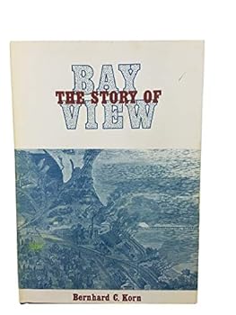 Hardcover The story of Bay View Book