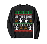 Photo Gallery le tits now - maglione natalizio divertente sarcastico brutto felpa Photo Gallery le tits now - maglione natalizio divertente sarcastico brutto felpa