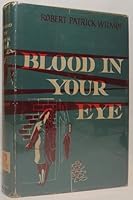 Blood in Your Eye B000GLJNYC Book Cover