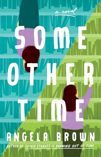 Cover of Some Other Time: A Novel