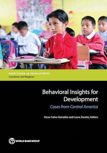Behavioral Insights for Development: Cases from Central America (Directions in Development - Human Development)