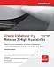 Oracle Database 11g Release 2 High Availability: Maximize Your Availability with Grid Infrastructure, RAC and Data Guard