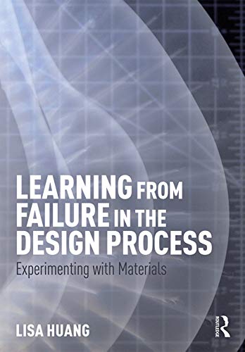 Learning from Failure livre design sur l'expérimentation des matériaux - 2