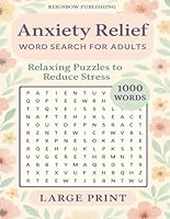 Anxiety Relief: Word Search For Adults B0DXVV9CVF Book Cover