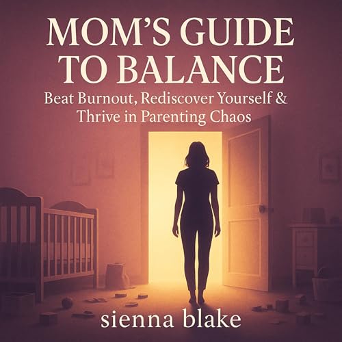 Mom’s Guide to Balance Audiolibro Por Sienna Blake arte de portada