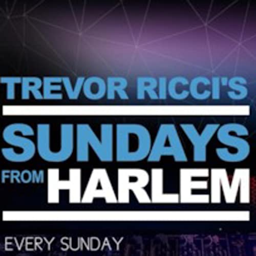 Episode 25: Sundays From Harlem #237 On Ibiza Live Radio (Airdate 07/18/21)