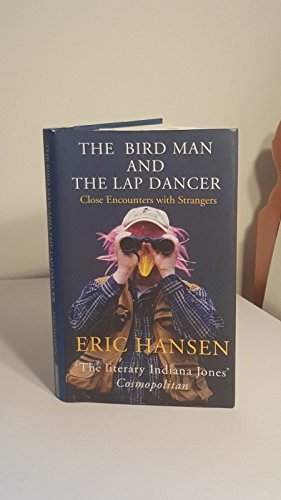 Bird Man and the Lap Dancer 0413774988 Book Cover