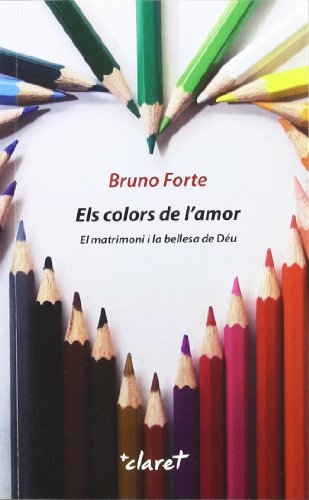 Els Colors de Lamor. El Matrimoni i la Bellesa de Deu