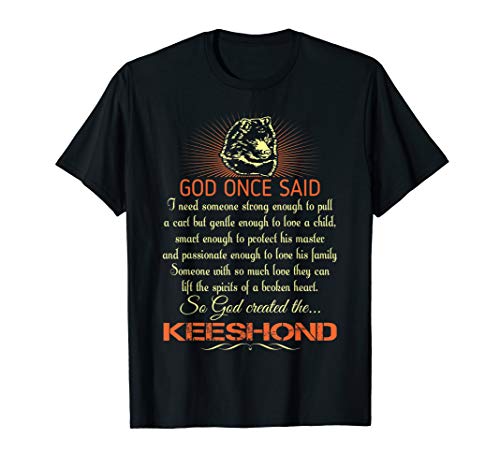 Someone With So Much Love God Made Keeshond T-shirt