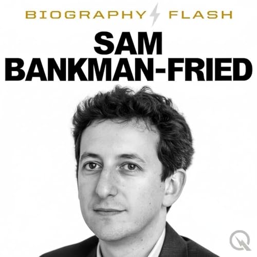 Couverture de Sam Bankman-Fried - Biography Flash
