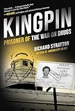 Kingpin: Prisoner of the War on Drugs