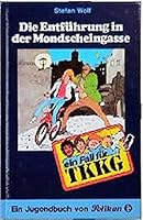 Die Entführung in der Mondscheingasse 3814401425 Book Cover