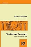 The Birth of Prudence