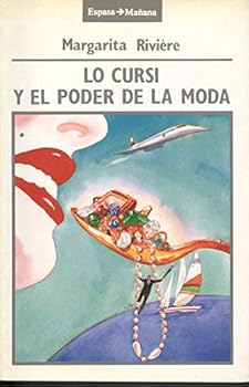 Paperback Lo cursi y el poder de la moda (Espasa man~ana) (Spanish Edition) [Spanish] Book
