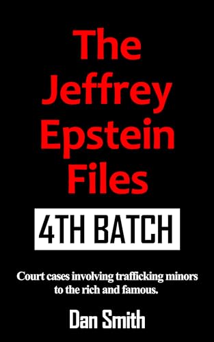 The Jeffrey Epstein Files 4th Batch Unsealed