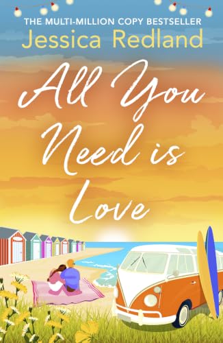 All You Need Is Love: An emotional, uplifting story of love and friendship from MULTI-MILLION COPY BESTSELLER Jessica Redland