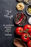 food 4 thought: my favorite recipes from family & friends