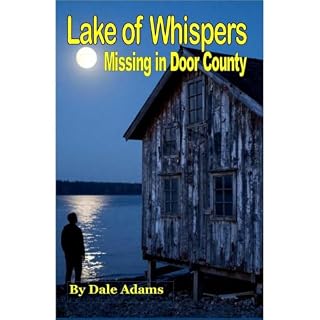 Lake of Whispers: Missing in Door County Audiolibro Por Dale Adams arte de portada