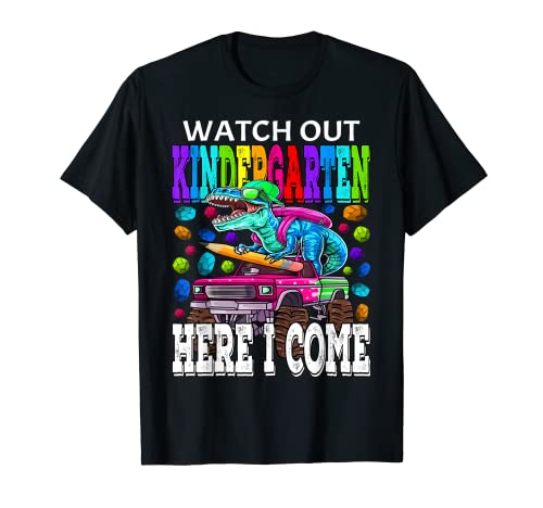 Watch Out Kindergarten Here I Come Monster Truck Dinosaur T-Shirt