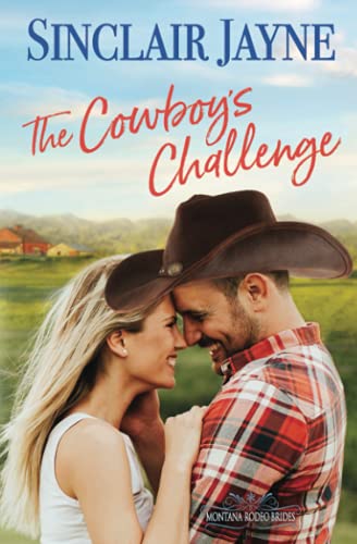 The Cowboy's Challenge (Montana Cowboy Rodeo Br... 1954894341 Book Cover