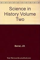 Science in History Volume Two B000P7T9PU Book Cover