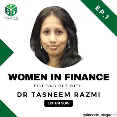 Women in Finance - Prof. Tasneem Razmi