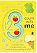 123 Count with Me: An Interactive Numbers Book With...