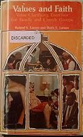Values and Faith: Value Clarifying Exercises for Family and Church Groups. 1976 hardcover edition. Library binding. Published by Winston Press B07SHQJJN2 Book Cover