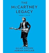The McCartney Legacy: Volume 2: 1974 – 80: A comprehensive look at Paul McCartney's life and work...