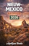 NEW MEXICO Reisgids 2026
