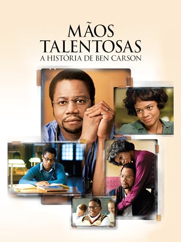 Mãos Talentosas - A História De Ben Carson