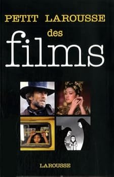 Paperback petit Larousse des films (3e édition) [French] Book