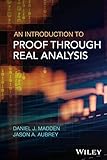An Introduction to Proof through Real Analysis